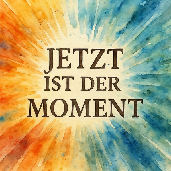 jetzt-ist-der-moment-sitting-in-the-power-geistige-welt jetzt-ist-der-moment-sitting-in-the-power-geistige-welt