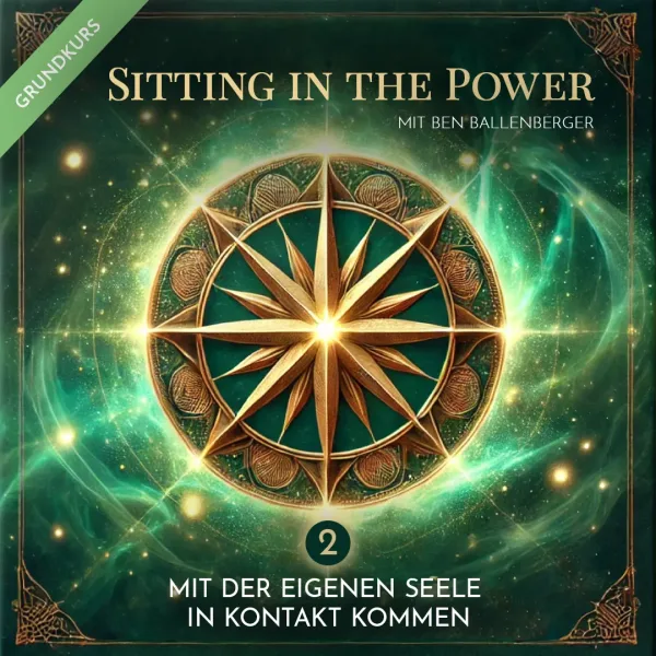meditation-begegnung-eigene-seele-sitting-power-2 Meditation Begegnung mit der eigenen Seele - Sitting in the Power Teil 2