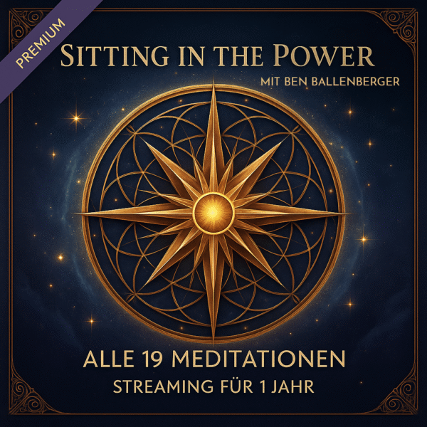 Sitting in the Power PREMIUM: Komplettkurs mit allen 19 Meditationen